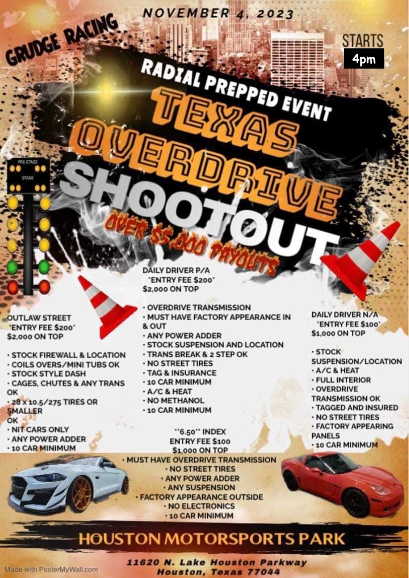 TEXAS OVERDRIVE SHOOTOUT Nov 4th, 2023 Gates open 4pm Houston